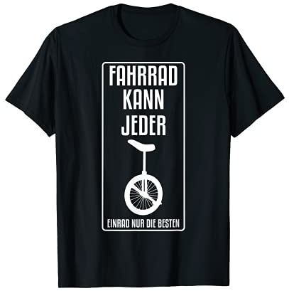 Einrad Fahren Kunststücke T-Shirt