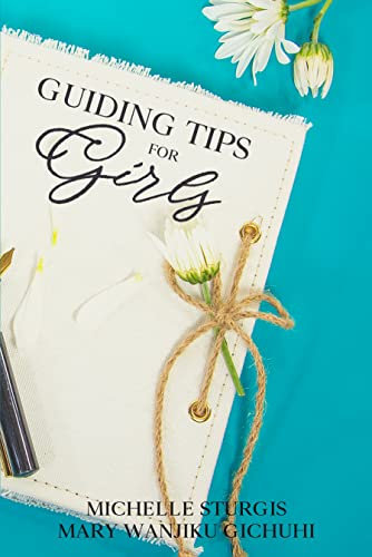 GUIDING TIPS FOR GIRLS