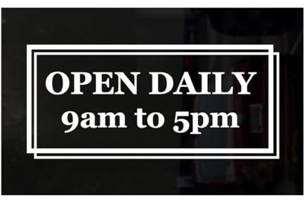 Open Daily Weekly Store Company Business Hours Fully Custom Personalized Glass Door Window Storefront Professional Sign Decal Stencil