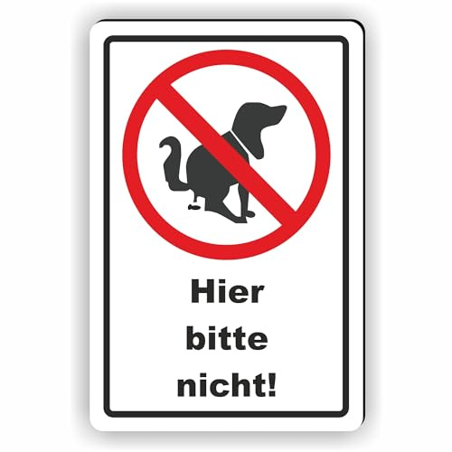 Hier bitte nicht! - Kein Hundeklo Schild/Kein Hundekot/T-004 (30x45cm Schild)