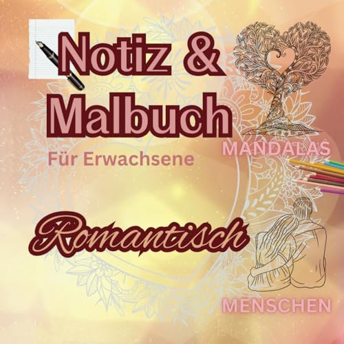 Notiz & Malbuch für Erwachsene: Romantisch