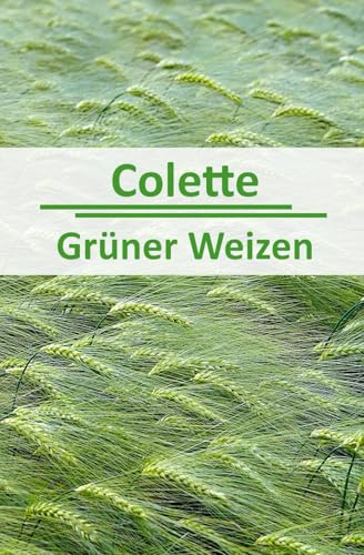 Grüner Weizen