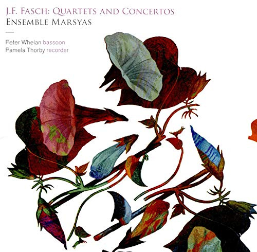 Fasch: Quartette & Concertos