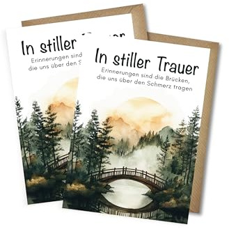WBdesignz 2er-Set Trauerkarten Brückenmotive mit Umschlägen – „In stiller Trauer – Erinnerungen sind die Brücken“ – Brückenmotiv - stilvoller Gruß Abschied - Beileidskarten Zitat (2er-Set, DIN A6)