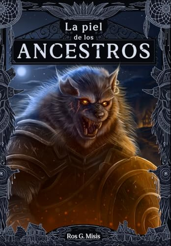La Piel de los Ancestros (Las crónicas del Luminado)