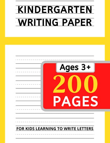 Kindergarten Writing Paper for Kids Learning to Write Letters: 200 Blank Handwriting Pages with Dotted Lines for ABC Kids