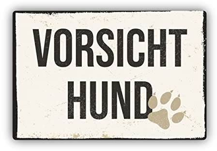 Vorsicht Hund Vintage Schild 20x30cm aus stabiler Hartschaumplatte in 3mm Stärke - mit UV-Schutz und witterungsbeständig