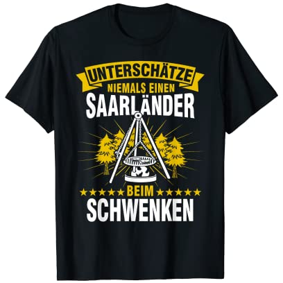 Saarländer Schwenker Männer Grillen Saarländisch Saarland T-Shirt