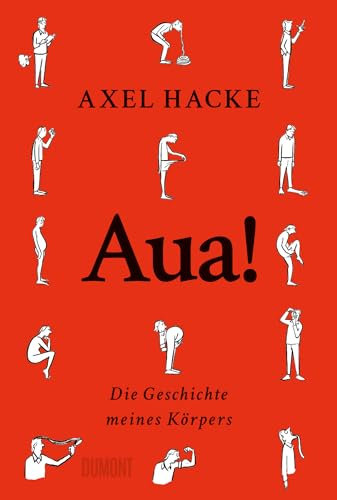 Aua!: Die Geschichte meines Körpers