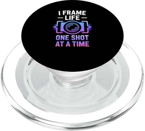 I FRAME LIFE ONE SHOT AT A TIME PopSockets PopGrip per MagSafe