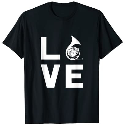 Love With Horn Cooles French Horn Hornist T-Shirt Geschenk T-Shirt