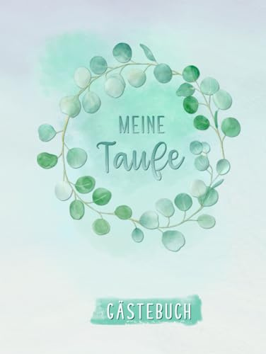 Gästebuch zur Taufe: als Erinnerung an einen schönen Tag
