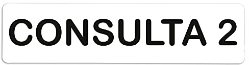 Becral® - Señal de PVC CONSULTA 2 | Placa puerta PVC | Señal informativa | Cartel Puerta 200X50mm