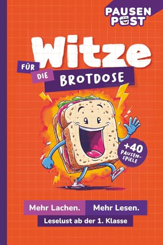 Witze für die Brotdose: 180 Witze ab 1. Klasse mit 40 Pausenspielen (Pausenpost)