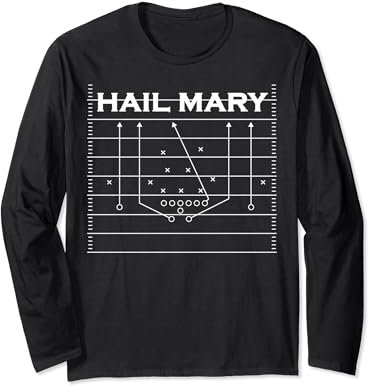 Hail Mary American Football Spielzug für Quarterback Langarmshirt