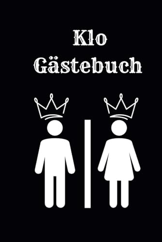 Klo Gästebuch: Das ultimative Klo-Gästebuch zum Ausfüllen mit frechen und witzigen Fragen an deine Besucher | Perfektes Einzugsgeschenk für Studenten, WG-Mitbewohner und humorvolle Kollegen.
