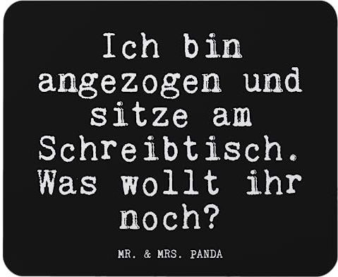 Mr. & Mrs. Panda Mauspad Ich Bin angezogen und... - Geschenk, Chef, Weisheiten, Kollegen, Schreibtisch, Büroausstattung, Computer zubehör,