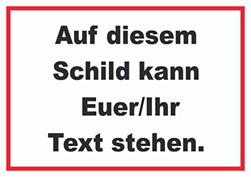 HB-Druck Schild mit Wunschtext waagerecht Text schwarz Hintergrund Weiss Rahmen rot A4 (210x297mm)