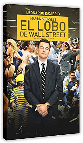 Filmposter The Wolf of Wall Street 26, Leinwandbild, Wandkunst, Dekordruck, Gemälde für Wohnzimmer, Schlafzimmer, Dekoration, 50 x 75 cm, Rahmen: