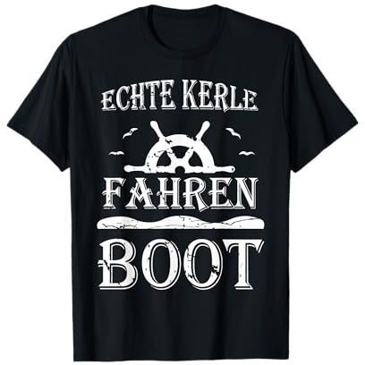 Kapitän Boot Motorboot Schiff Bootfahren Segeln Spruch T-Shirt