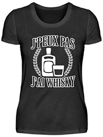 J'peux Pas J'Ai Whisky - Chemise de Base Femme