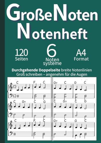 Große Notenlinien Notenheft - Doppelseite für Musiker (A4): Notenheft mit Doppel- und Einzelnotensystem - Ideal für Erwachsene, Senioren & Sehschwache ... (Schlüssel & Linien: Notenhefte, Band 6)