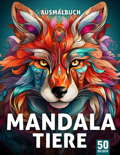Mandala Tiere Ausmalbuch für Erwachsene: Entfliehe dem Stress mit 50 Mandala Tiere Ausmalseiten für Erwachsene