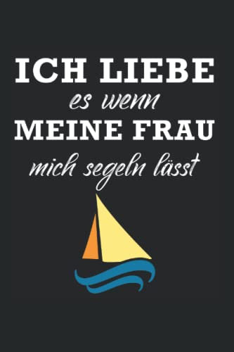 Segeln Segler Katamaran Spruch Kapitän Segelboot Mein Frau Kalender 2022: Segler Wochenplaner 2022 Geschenk Lustig Segler Bis Ende 2022 1 Woche Pro Seite