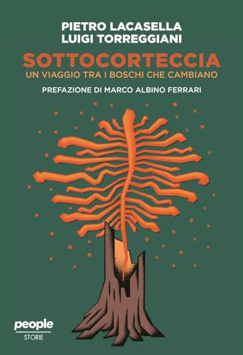 Sottocorteccia. Un viaggio tra i boschi che cambiano