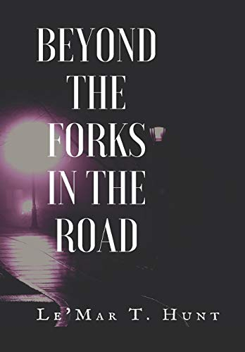 Beyond the Forks in the Road