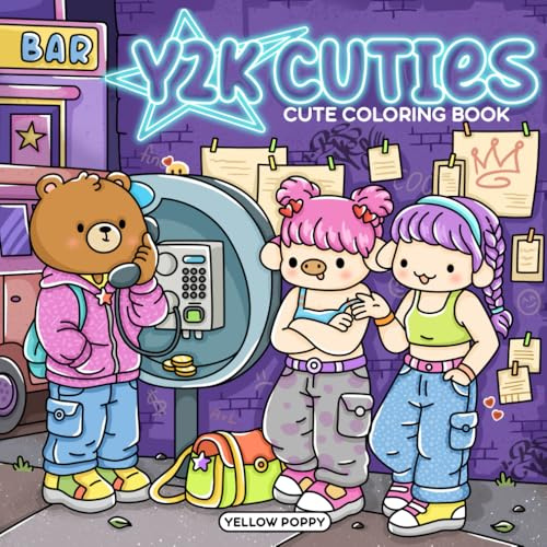 Y2K Cuties: Cute Coloring Book for Adults and Teens Featuring Hand-Drawn Adorable Animal Friends, Cozy Retro Moments, Iconic Fashion, Payphones, Pop Culture For Relaxation and Nostalgic vibes