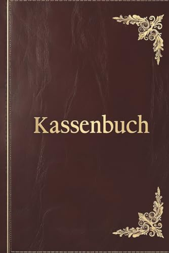 Das XXL Kassenbuch A5 über 3100 Einträge: für Kleinunternehmer, Vereine, als Haushaltsbuch oder Kassenbericht, Einnahmen und Ausgaben in perfekter Ordnung (Die XXL Kassenbücher)