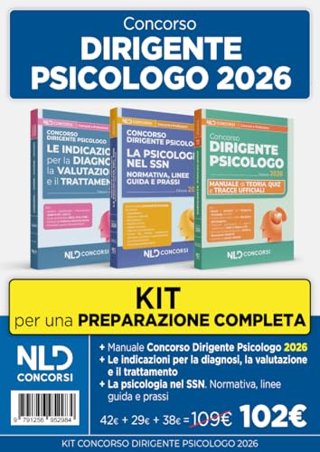 Kit concorso dirigente psicologo 2026: Manuale di teoria + Le indicazioni per la diagnosi + La psicologia nelle SSN. Con espansione online