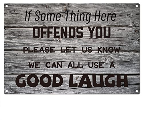 CREATCABIN Funny Sarcastic Metal Tin Sign If Something Here Offends you Please Let Us Know Signs Wall Art Decor Rustic Farmhouse Home Bar Wall Decorations 12 x 8 Inch