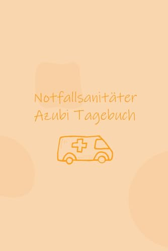 Notfallsanitäter Azubi Tagebuch