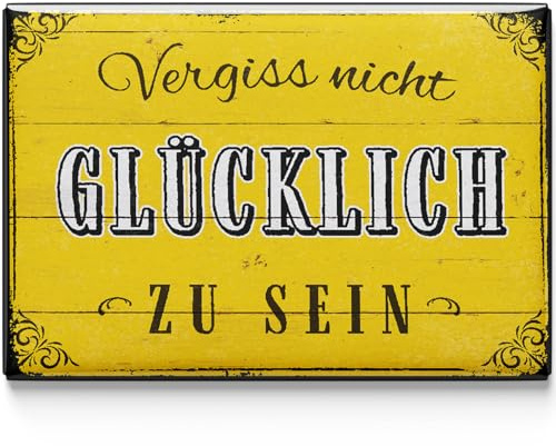 LANOLU Kühlschrankmagnete lustig- Vergiss Nicht, glücklich zu Sein- lustige Magnete mit Sprüchen und witzigen Motiven 8x5,5cm