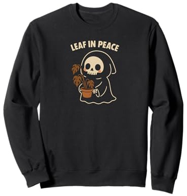 Leaf in Peace RIP Monstera House Plant Sweatshirt