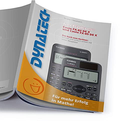 Im Fokus: Casio FX-82 DE X und FX-85 DE X Arbeitsbuch mit Beispielen und Erklärungen