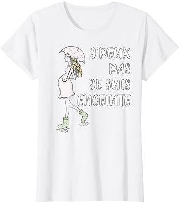 j'peux pas je suis enceinte T shirt de grossesse baby shower T-Shirt
