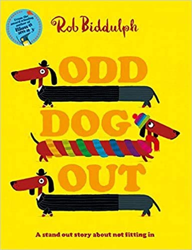 Odd Dog Out A bestselling story all about standing out and fitting in from the award winning creator of the internet sensation Draw with Rob Paperback Picture Book 26 Jan 2017