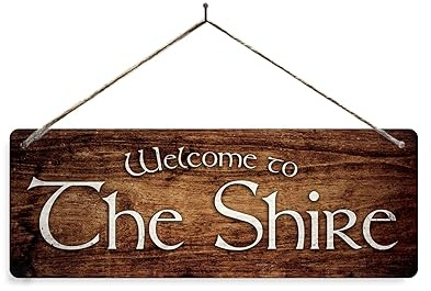 Welcome to The Shire. Brown - Twine Metal Sign Horizontal - Vintage worn rusty look print holiday. Welcome Hobbit LOTR Tolkein
