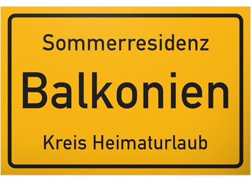 DankeDir! Sommerresidenz Balkonien - humorvolles Schild 30 x 20 cm Balkon Türschild Wandschild Wanddeko Lustige Geschenkidee Einladung Deko Balkon Dekoration Haus Wohnung