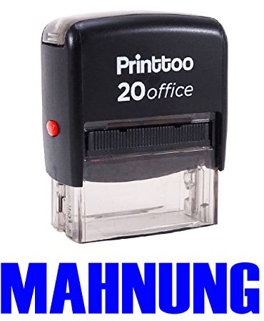 Printtoo Stempel Buro stationar Bedrucktes Stamp MAHNUNG Selbstfarber - Blau