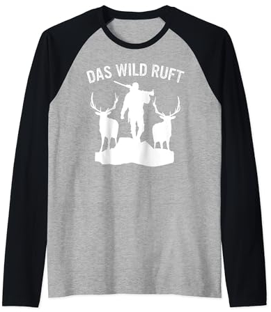 Jäger Das Wild ruft Jagen Hirsch Elch Jäger Raglan