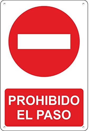 Pubblimania PROHIBIDO EL PASO - Cartel de aluminio para exterior de metal resistente de 3 mm de grosor - Cm 20x30