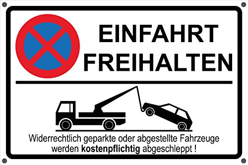 Einfahrt freihalten | Parken verboten | Parkverbot | Aufkleber | Schild Hinweisschild (Schild 3mm mit Bohrung, 60 x 40cm)