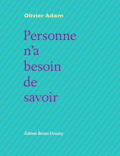 Personne n’a besoin de savoir