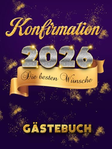 Konfirmation die besten Wünsche Gästebuch: Gold und Diamant Softcover als festliche Dekoration zur Jugendfeier 112 gerahmte leere Seiten Luxuriösen ... von Freunden Wünsche Geschenkliste Danksagung
