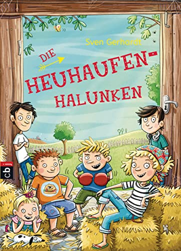 Die Heuhaufen-Halunken: Der Dein-Spiegel-Bestseller erstmals im Taschenbuch (Die Heuhaufen-Halunken-Reihe 1)