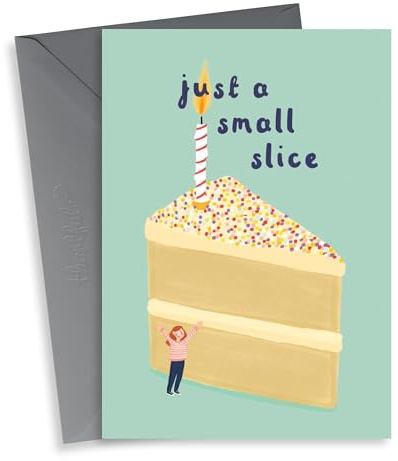 Cute Birthday Card - Just A Small Slice (Of Cake!)